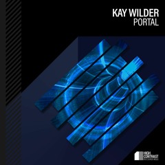 Kay Wilder - Portal [High Contrast Recordings]