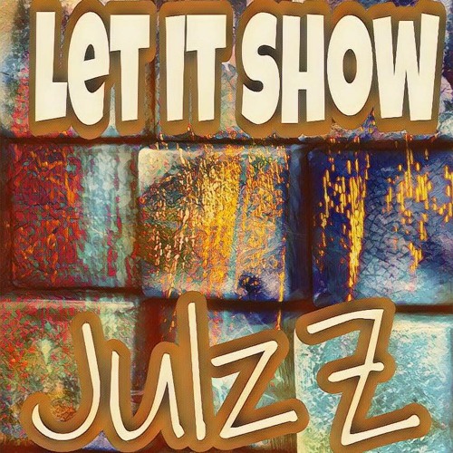 JulzZ- Let it show