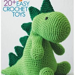 [PDF READ ONLINE] Amigurumi Friends: 20+ Easy Crochet Toys