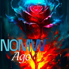 🥀NÒMW AGO (Cover rmx)🥀