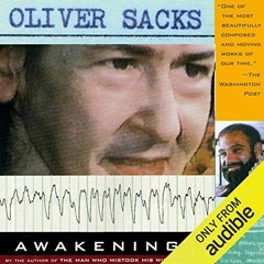 ✔️ [PDF] Download Awakenings by  Oliver Sacks,Jonathan Davis,Oliver Sacks,Audible Studios