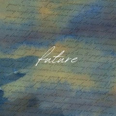 Sail West - Future (with lyrics)