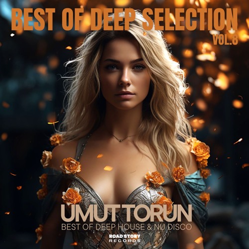 Umut Torun - Best Of Deep Selection Vol. 8