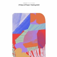 GET EBOOK EPUB KINDLE PDF 21 Days of Prayer + Fasting 2023 by  The Foursquare Church