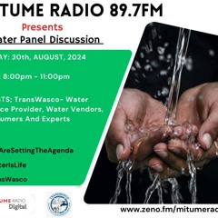 WATER PANEL DISCUSSION ON MITUME RADIO