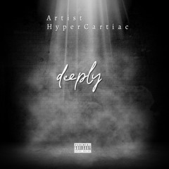 Deeply (prod. Stunnahbeatz
