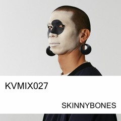 KVMIX027 - skinnybones