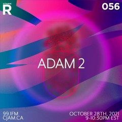 vitamin R 056 - October 28th 2021 // Adam 2