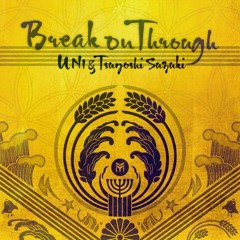 UNI & Tsuyoshi Suzuki - Break On Through