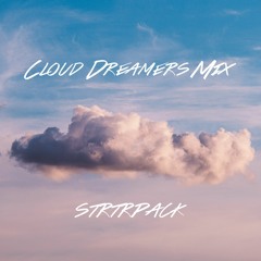 Cloud Dreamers @ The Lomo - STRTRPACK • 2/12/2022