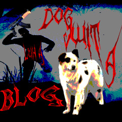 DOG WIT A BLOG (PROD.13thall)