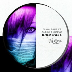 Tania Sanz Vs. Aleks & Could - Bird Call