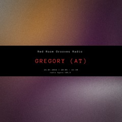 Red Room Grooves Radio #1 w/ Gregory (AT) | 24.01.2024