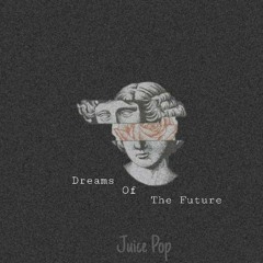 Dreams Of The Future.mp3