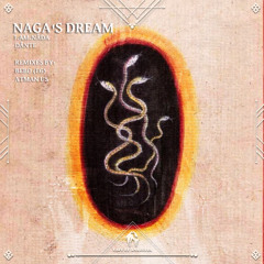 i.am.nãda, DÂNTE - Naga's Dream (Cafe De Anatolia)