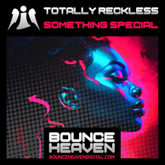 Totally Reckless - Something Special [Sample]