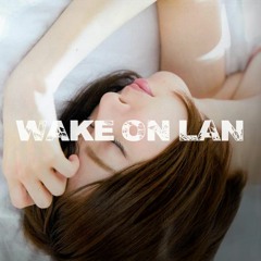 Wake On LAN (Full Length)