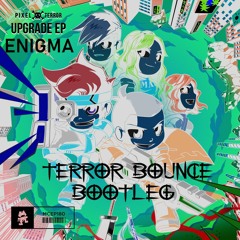 Pixel Terror - Enigma (feat. Aviella) (TERROR BOUNCE Bootleg)