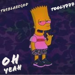 TheBlazeGod X Tooly- OH Yeah