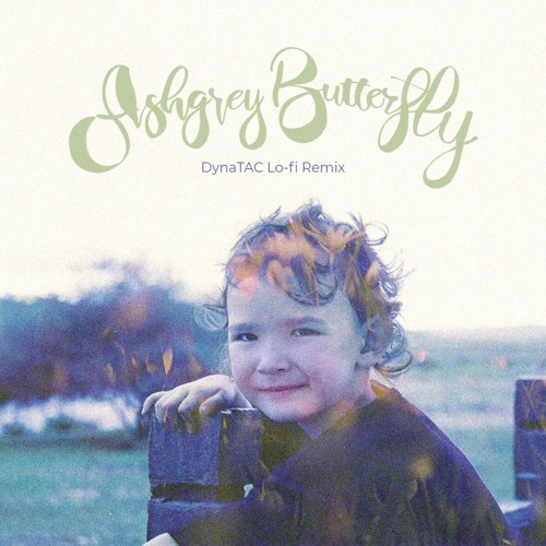 Ashgrey Butterfly (DynaTAC Lo-Fi Remix)