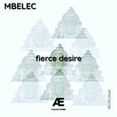 MBElec - fierce desire (Extended Mix) [AELER00147]