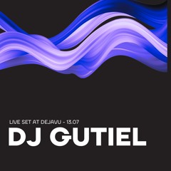 Déjàvu - Live Set - Sat 13th July
