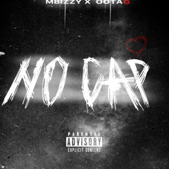 Mbizzy - No Cap (Feat. Oota G)