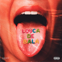 Louca De Bala , Mc NEGUINHO DO ITR Feat Dj Marcão , Dj Kiko Da Vila