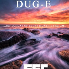 Dug - E FSR Show Aug 2024