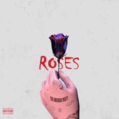 The Underdog Misfit - Roses (Prod Travy X3)