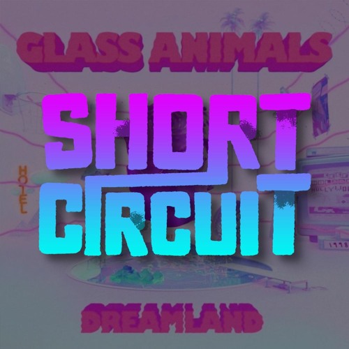 Stream Glass Animals Heat Waves (Short Circuit Remix) by SHORT
