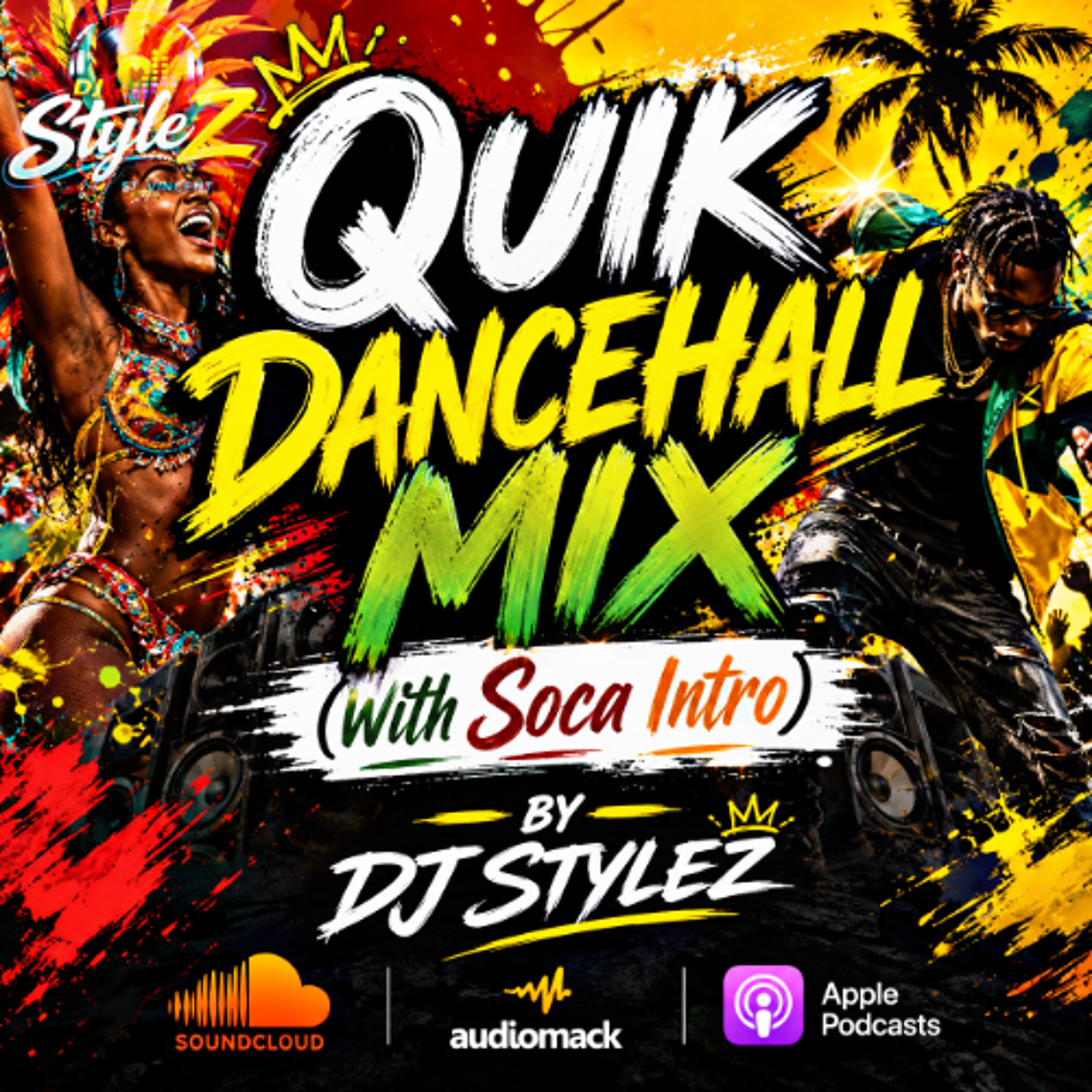 Quick Dancehall Mix (With Soca Intro) episode artwork