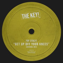 FDF (Italy) - Get Up Off Your Knees - Original Mix