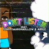 Descargar video: Don't Listen (feat. Toastymarshmellow & Meelz)