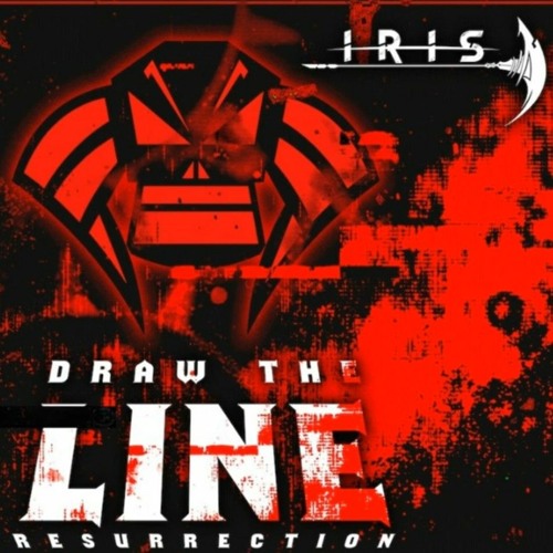 IRIS - Draw The Line (Heart Of An Artist :Resurrection) 2023