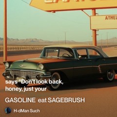 gasoline--eat-sagebrush 2.