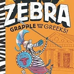 [View] [KINDLE PDF EBOOK EPUB] Julius Zebra: Grapple with the Greeks! by  Gary Northfield &  Gary No