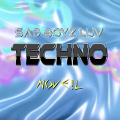 SAD BOYZ LUV TECHNO (Extended Mix)