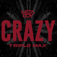 MetaBoy X Triplo Max - Crazy