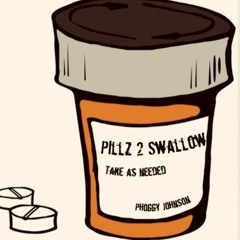 Pillz 2 Swallow