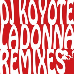 PREMIERE : DJ Koyote - Ladonna (Too Smooth Christ Cosmic Rain Dub)