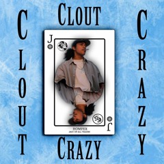 Clout Crazy
