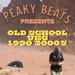 Peaky Beats Presents - Old School UKG 1990/2000's