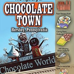 #@ The Mystery in Chocolate Town...Hershey, Pennsylvania, 18 , Real Kids Real Places  #Ebook@