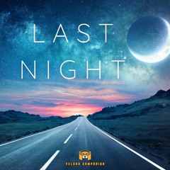 Last Night (Original Track)