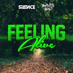 Silence X Barthezz Brain - Feeling Alive