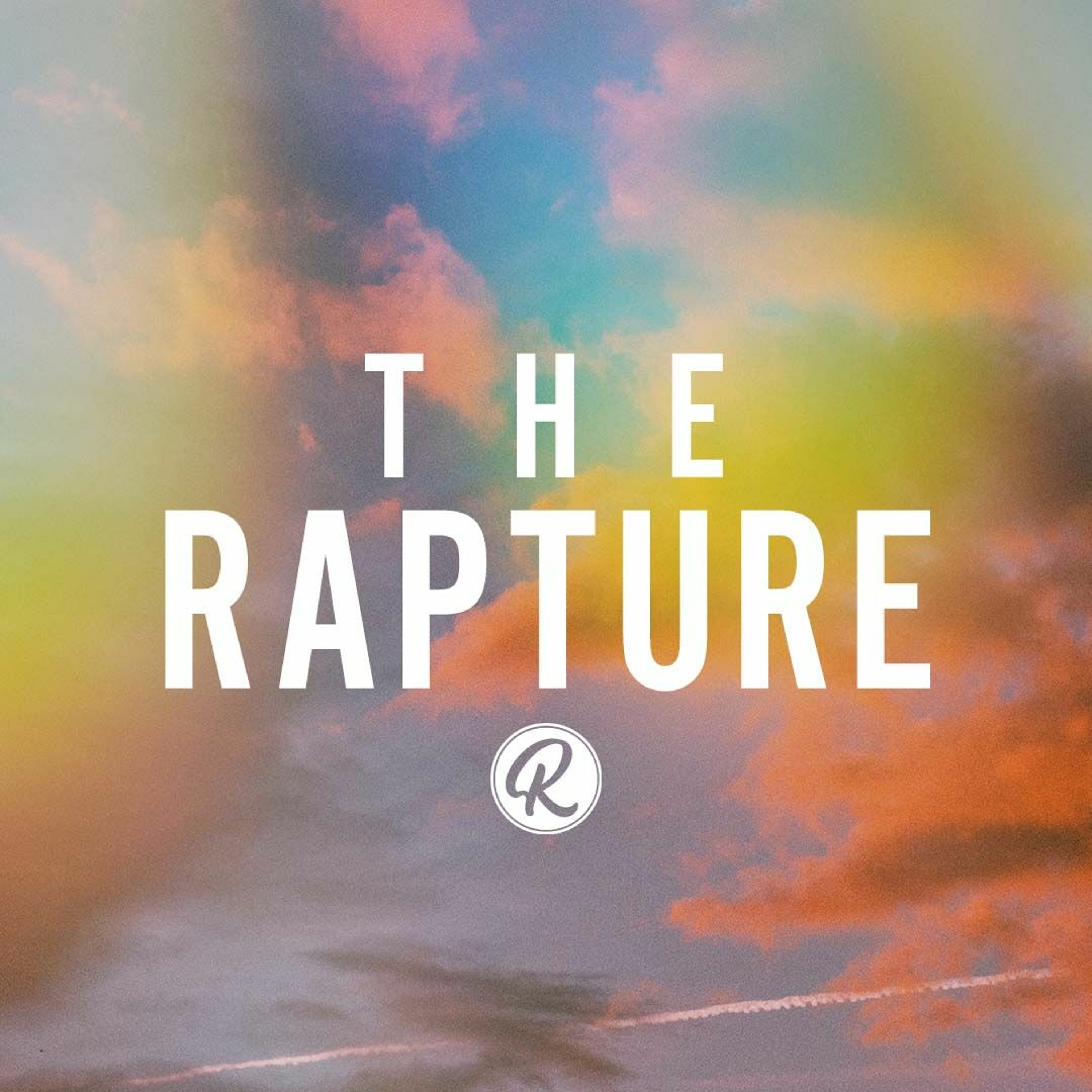 The Rapture - Part 1 | Pastor Nick Stavropoulos - January 23, 2022 episode artwork