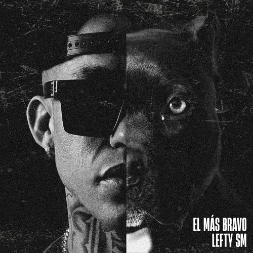 LEFTY EL MAS BRAVO LETRA intelligence overview