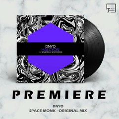 PREMIERE: DNYO - Space Monk (Original Mix) [JUICEBOX MUSIC]