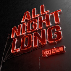 Nicky Romero - All Night Long (Extended Mix)